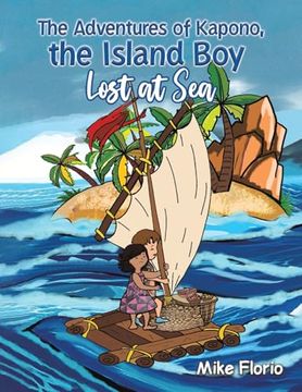 portada The Adventures of Kapono, the Island Boy: Lost at sea (en Inglés)