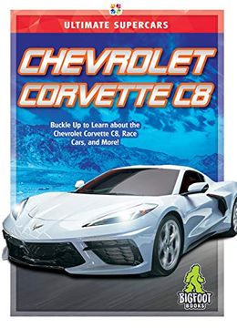 portada Chevrolet Corvette c8 (Ultimate Supercars) (en Inglés)