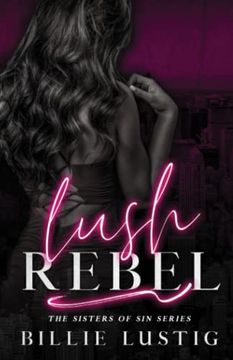 portada Lush Rebel (en Inglés)