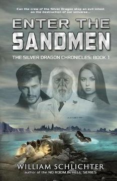 portada Enter The Sandmen (The Silver Dragon Chronicles)