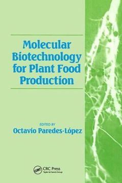 portada Molecular Biotechnology for Plant Food Production (en Inglés)