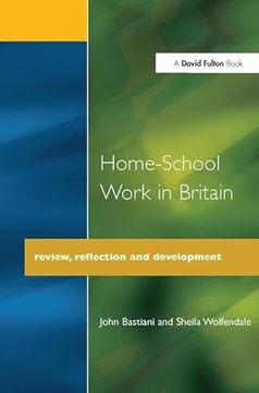 portada Home-School Work in Britain: Review, Reflection, and Development (in English)