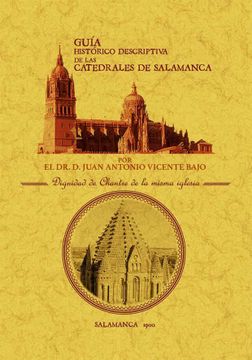 portada Guía Histórico-Descriptiva de las Catedrales de Salamanca (in Spanish)
