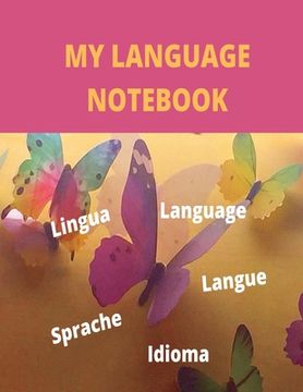 portada My Language Notebook: Ruled 6 Sections Notebook with Some Useful Expressions in Different Languages (en Inglés)