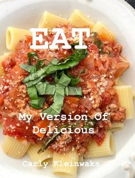 portada Eat: My Version of Delicious (en Inglés)