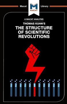 portada The Structure of Scientific Revolutions (The Macat Library)