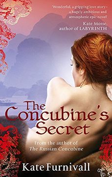 portada The Concubine's Secret: 'Wonderful . . . hugely ambitious and atmospheric' Kate Mosse (Russian Concubine)