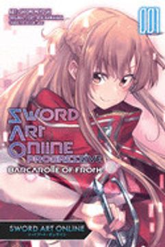 portada Sword art Online Progressive Barcarolle of Froth, Vol. 1 (Manga): Sword art Online Progressive Barcarolle of Froth (Manga) (Sword art Online Progressive Barcarolle of Froth (Manga), 1) (in English)