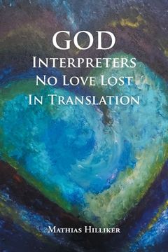 portada God Interpreters: No Love Lost in Translation (en Inglés)