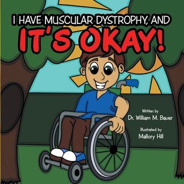 portada It's Okay!: I Have Muscular Dystrophy, And