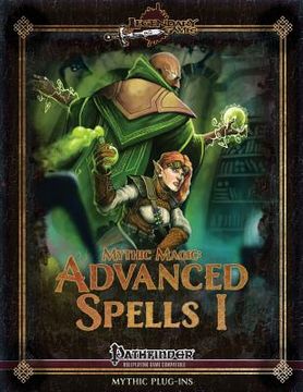 portada Mythic Magic: Advanced Spells I (in English)