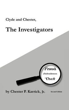 portada clyde and chester, the investigators (en Inglés)