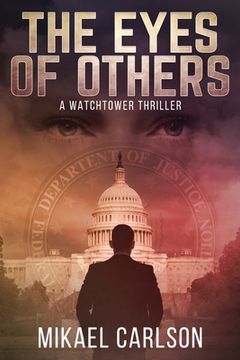 portada The Eyes of Others: A Watchtower Thriller (en Inglés)