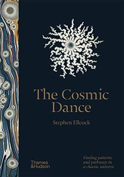 portada The Cosmic Dance: A Visual Journey From Microcosm to Macrocosm