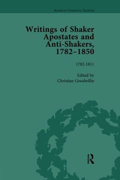 portada Writings of Shaker Apostates and Anti-Shakers, 1782-1850