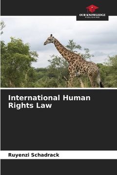 portada International Human Rights Law (en Inglés)