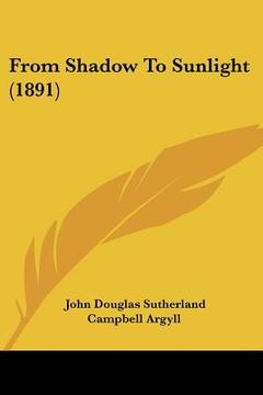 portada from shadow to sunlight (1891) (en Inglés)