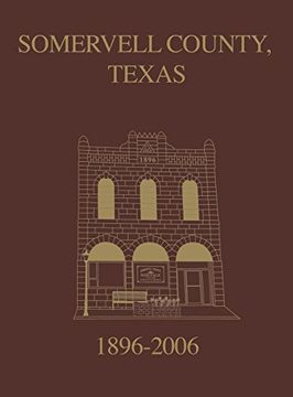 portada Somervell County, Texas Pictorial History: 1896-2006