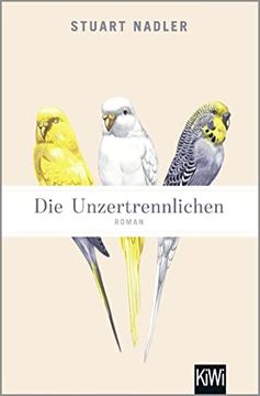 portada Die Unzertrennlichen: Roman (en Alemán)