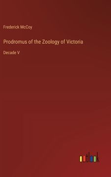 portada Prodromus of the Zoology of Victoria: Decade V