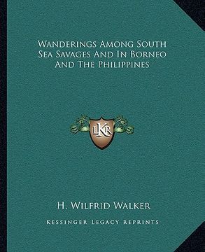 portada wanderings among south sea savages and in borneo and the philippines (in English)