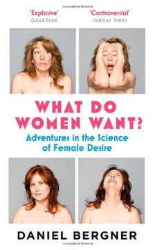 portada What do Women Want?: Adventures in the Science of Female Discovery