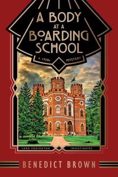 portada A Body at a Boarding School: A 1920S Mystery (Lord Edgington Investigates. ) (en Inglés)