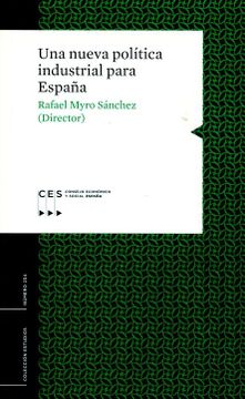 portada Una Nueva Política Industrial Para España