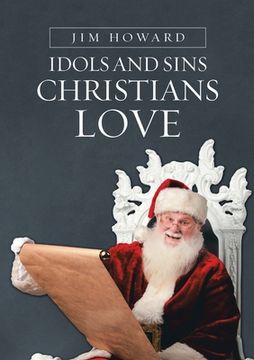 portada Idols and Sins Christians Love (en Inglés)