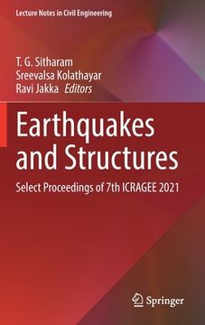 portada Earthquakes and Structures: Select Proceedings of 7th Icragee 2021 (en Inglés)