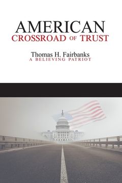 portada American Crossroad of Trust (en Inglés)