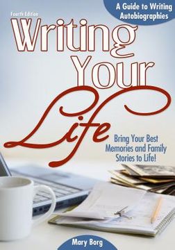 portada writing your life, 2e: a guide to writing autobiographies (en Inglés)