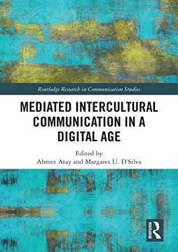 portada Mediated Intercultural Communication in a Digital age (Routledge Research in Communication Studies) (en Inglés)