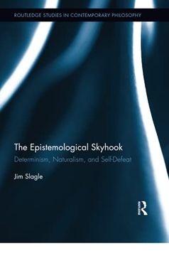 portada The Epistemological Skyhook (Routledge Studies in Contemporary Philosophy) (in English)