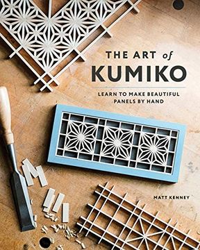 portada The art of Kumiko: Learn to Make Beautiful Panels by Hand (en Inglés)