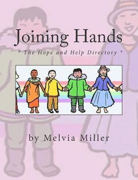 portada Joining Hands: The Hope and Help Directory (en Inglés)