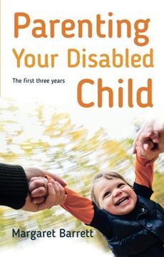 portada Parenting Your Disabled Child: The First Three Years