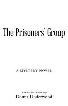 portada The Prisoners' Group: A Mystery Novel (en Inglés)