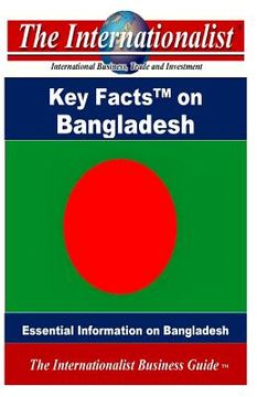 portada Key Facts on Bangladesh: Essential Information on Bangladesh (en Inglés)