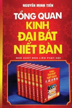 portada Tổng quan kinh Đại Bát Niết Bàn: Bản in năm 2019 (en Vietnamita)