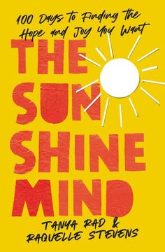 portada The Sunshine Mind: 100 Days to Finding the Hope and joy you Want (in English)