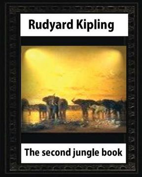 portada The second jungle book(1895), by Rudyard Kipling (Children's Classics) (en Inglés)