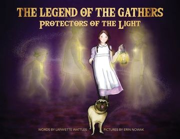 portada The Legend of the Gathers: Protectors of the Light