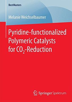 portada Pyridine-functionalized Polymeric Catalysts for CO2-Reduction (BestMasters)