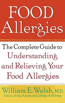 portada Food Allergies: The Complete Guide to Understanding and Relieving Your Food Allergies (en Inglés)