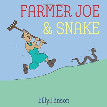 portada Farmer joe & Snake: A Tale of Unlikely Friends (en Inglés)