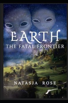 portada Earth: The Fatal Frontier (en Inglés)