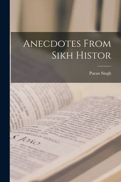 portada Anecdotes From Sikh Histor (en Inglés)