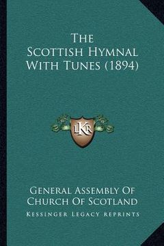 portada the scottish hymnal with tunes (1894) (en Inglés)