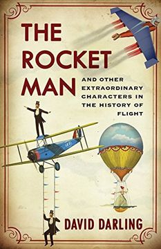 portada Rocket Man: And Other Extraordinary Characters in the History of Flight (in English)